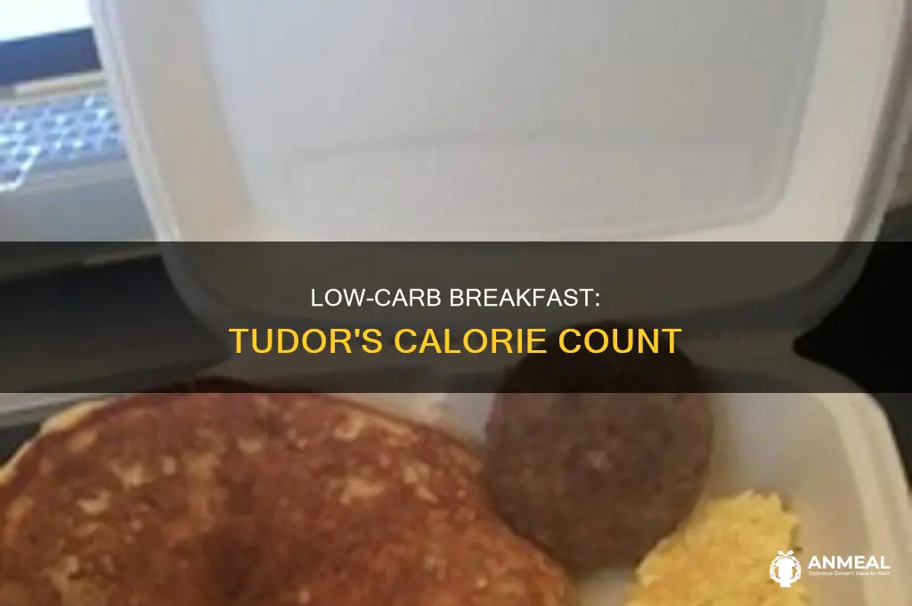 how many calories in tudors low carb breakfast