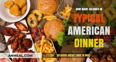 Calories in a Typical American Dinner: What You Need to Know