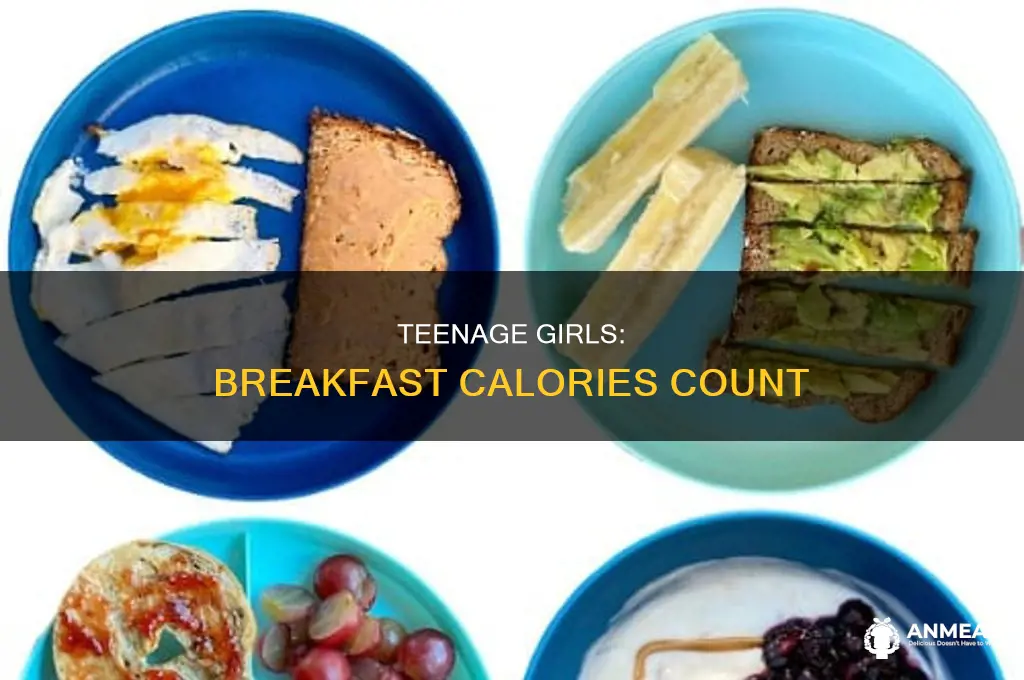 how many calories should a teenage girl have for breakfast