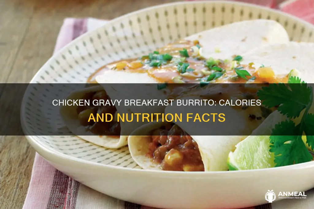 how many calories taco johns chicken gravy breakfast burrit