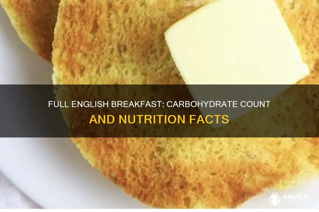 how many carbohydrates in a full english breakfast