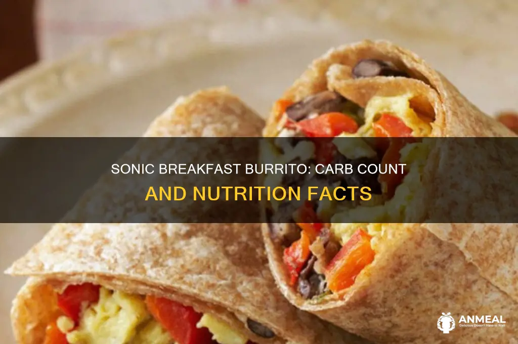 how many carbs are in a breakfast burrito from sonic