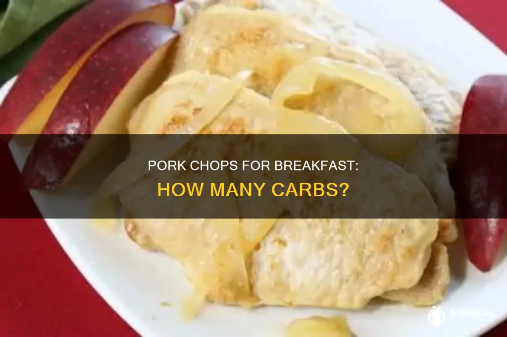 how many carbs are in breakfast pork chops