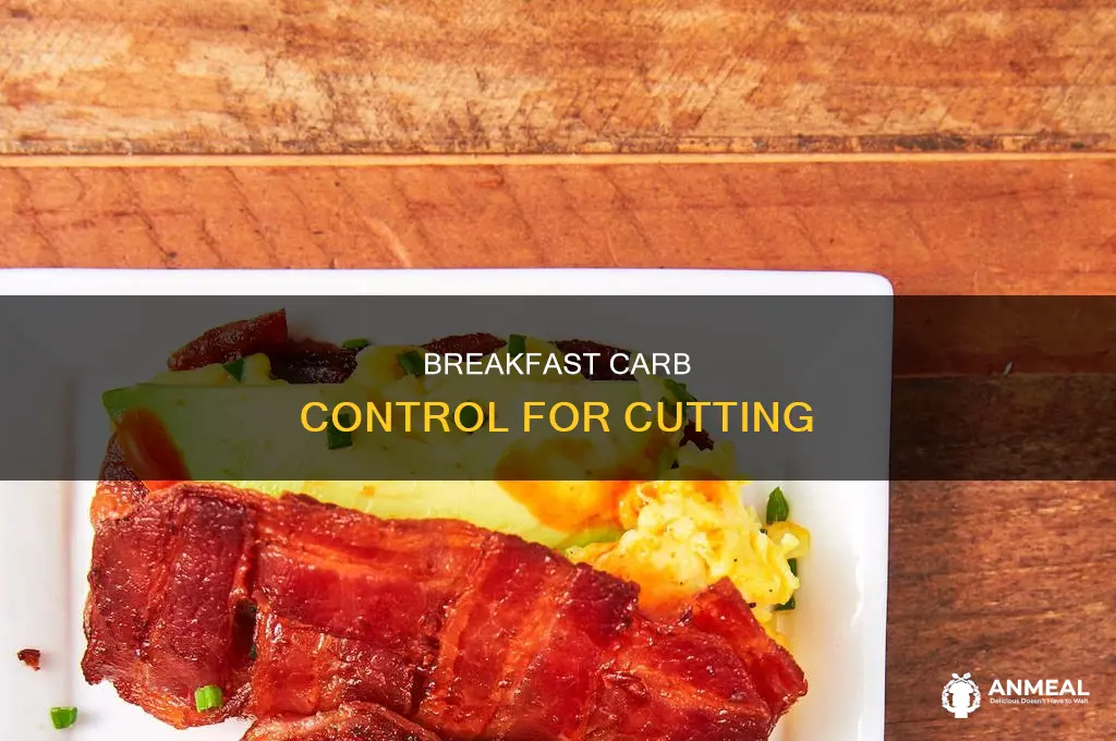 how many carbs in a breakfast to cut