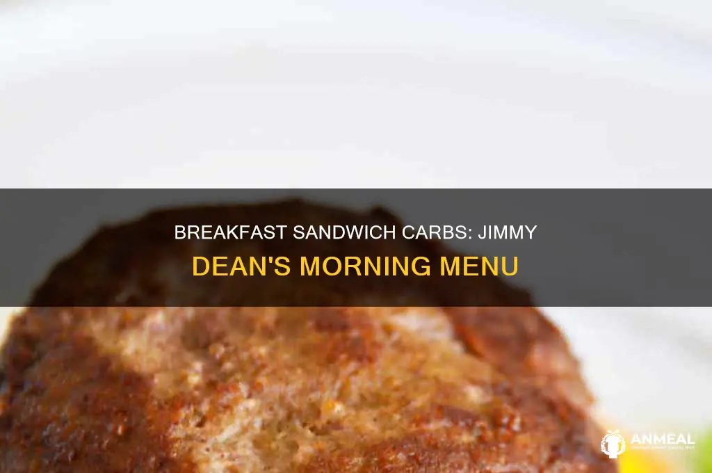 how many carbs in a jimmy dean breakfast sandwich