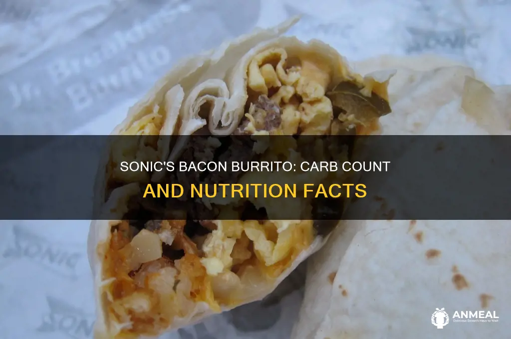 how many carbs in a sonic bacon breakfast burrito