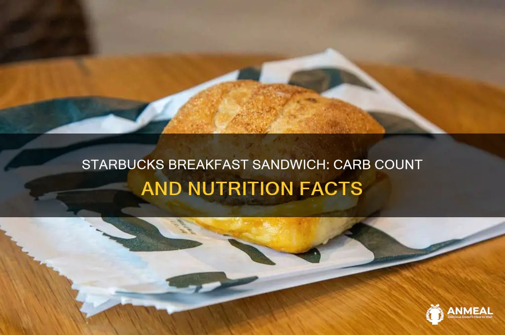 how many carbs in a starbucks breakfast sandwich