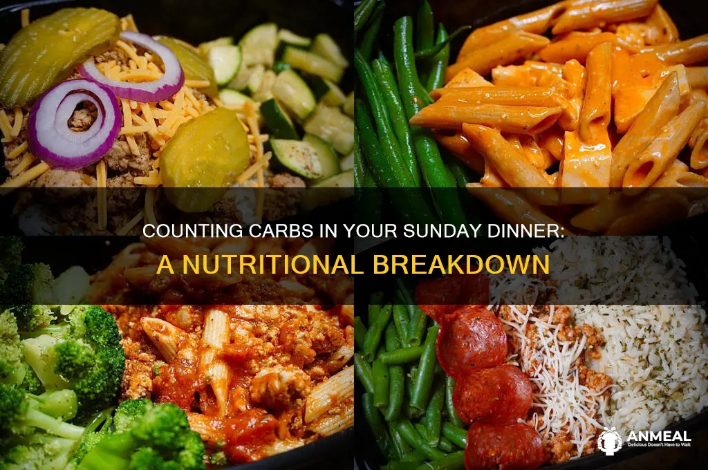 how many carbs in a sunday dinner