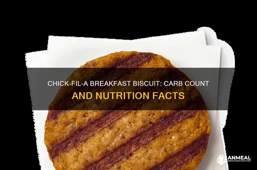how many carbs in chick fil a breakfast biscuit