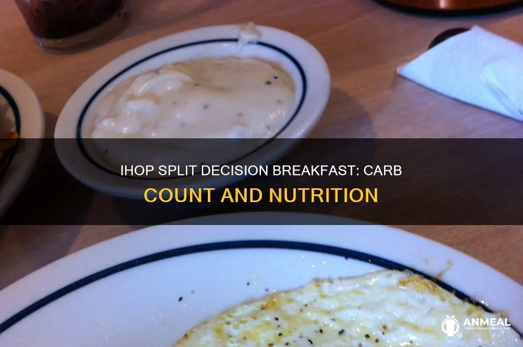 how many carbs in ihop split decision breakfast