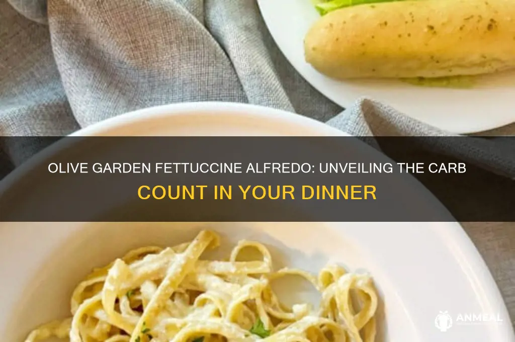 how many carbs in olive garden dinner fettuccine alfredo