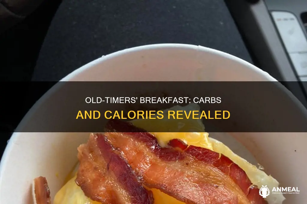 how many carbs in the old timers breakfast