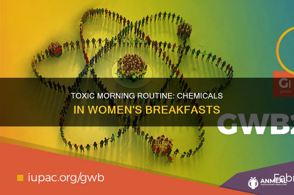 how many chemical a woman encounters by breakfast