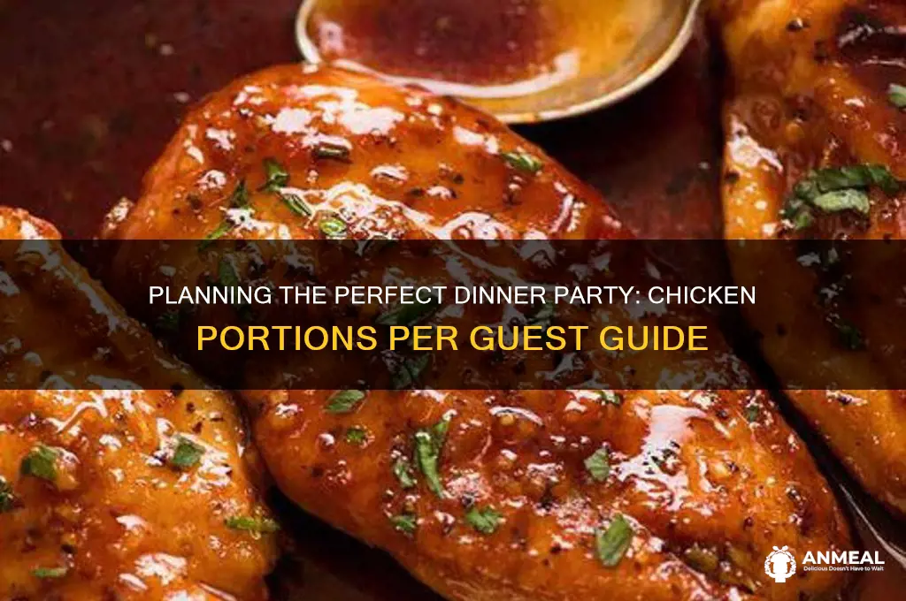 how many chickens person dinner party