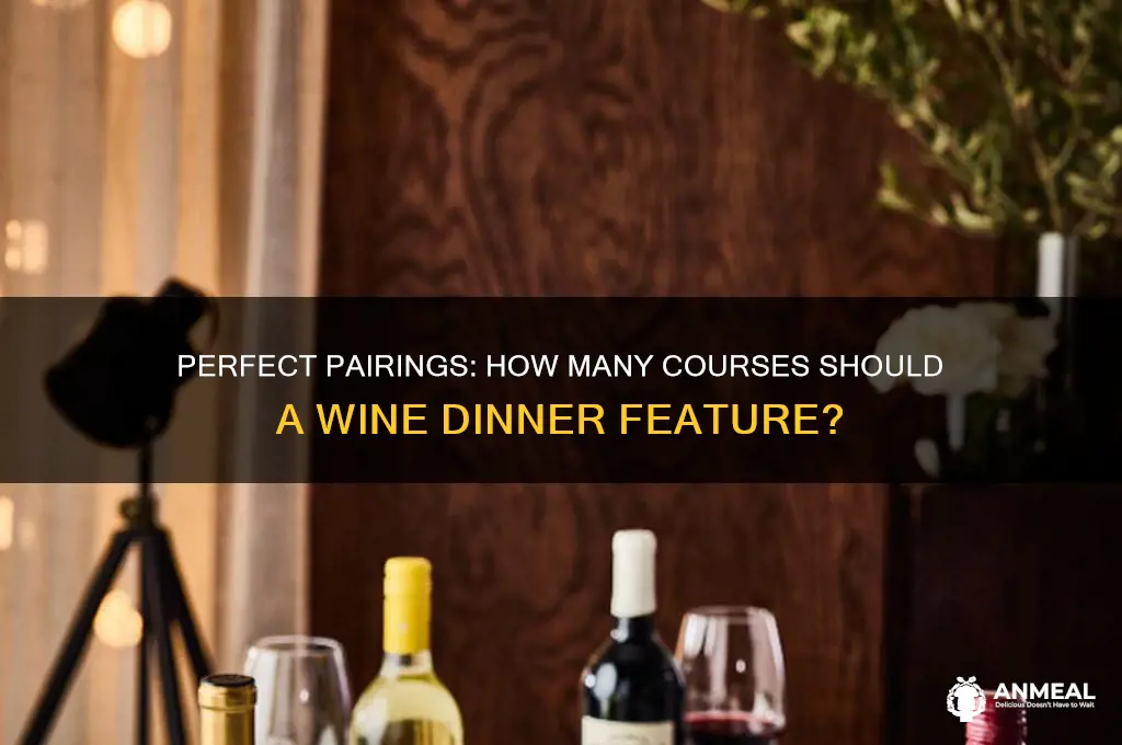 how many corses should a wine dinner be