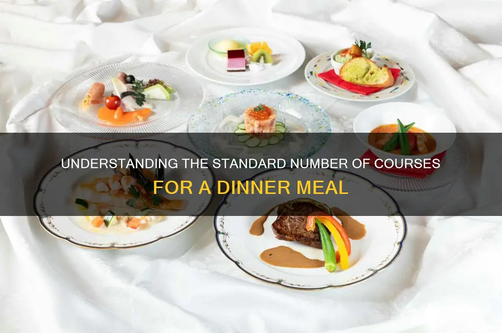 how many courses are normal for dinner