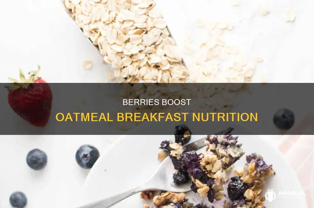 how many cups of berries in breakfast oatmeal