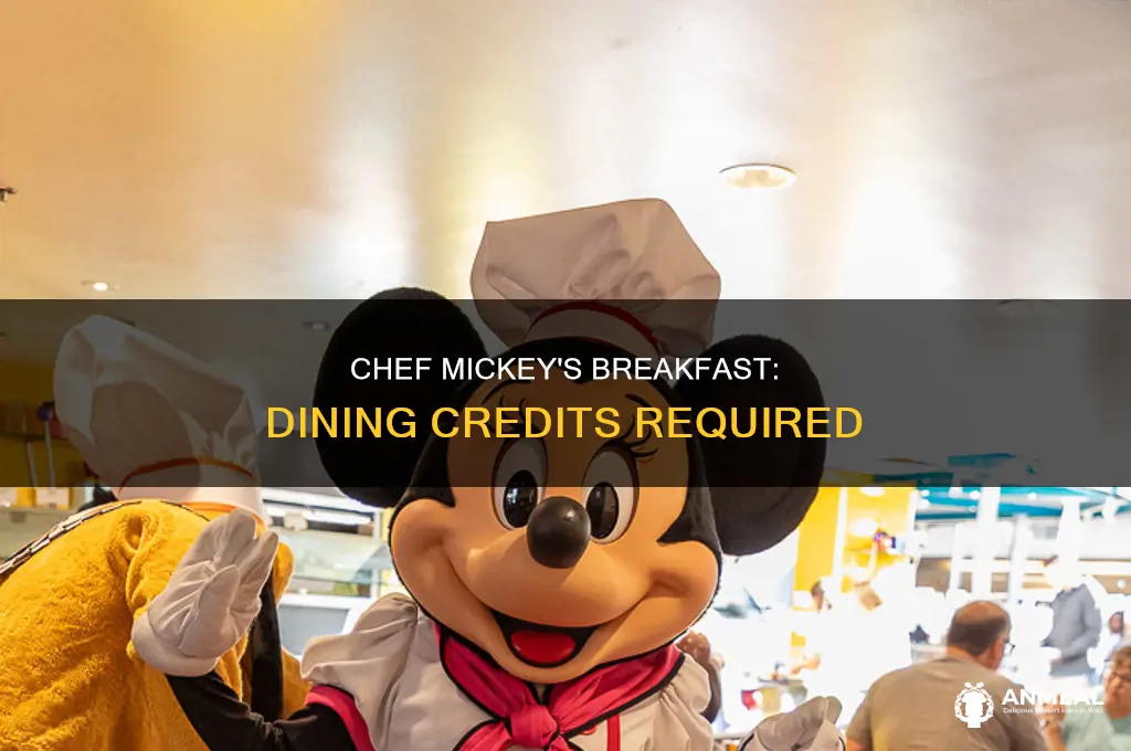 how many dining credits is chef mickey