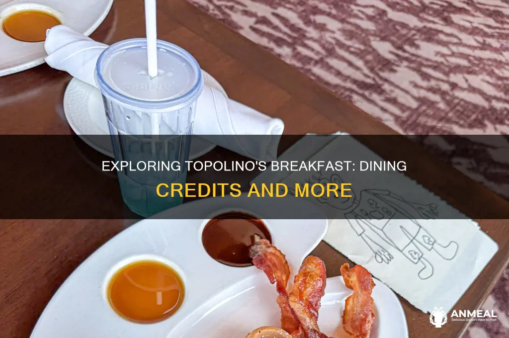 how many dining credits is topolino breakfast