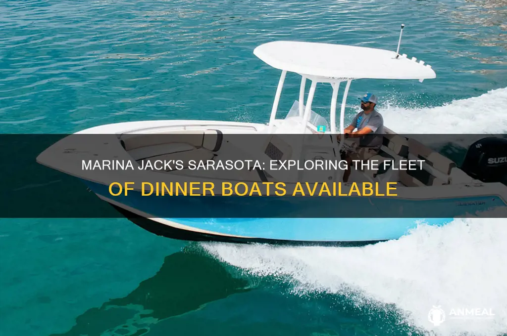 how many dinner boats does marina jacks sarasota have