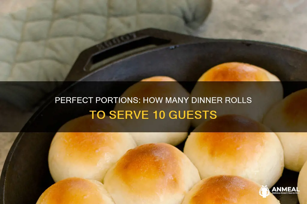 how many dinner rolls for 10
