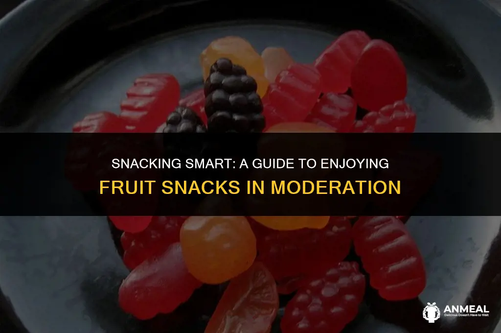 how many fruit snacks should i eat