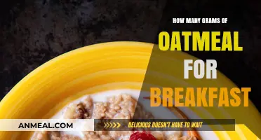 Oatmeal Breakfast: How Many Grams to Eat?