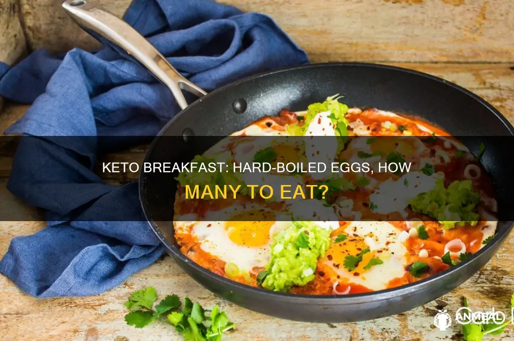 how many hard boiled eggs for keto breakfast