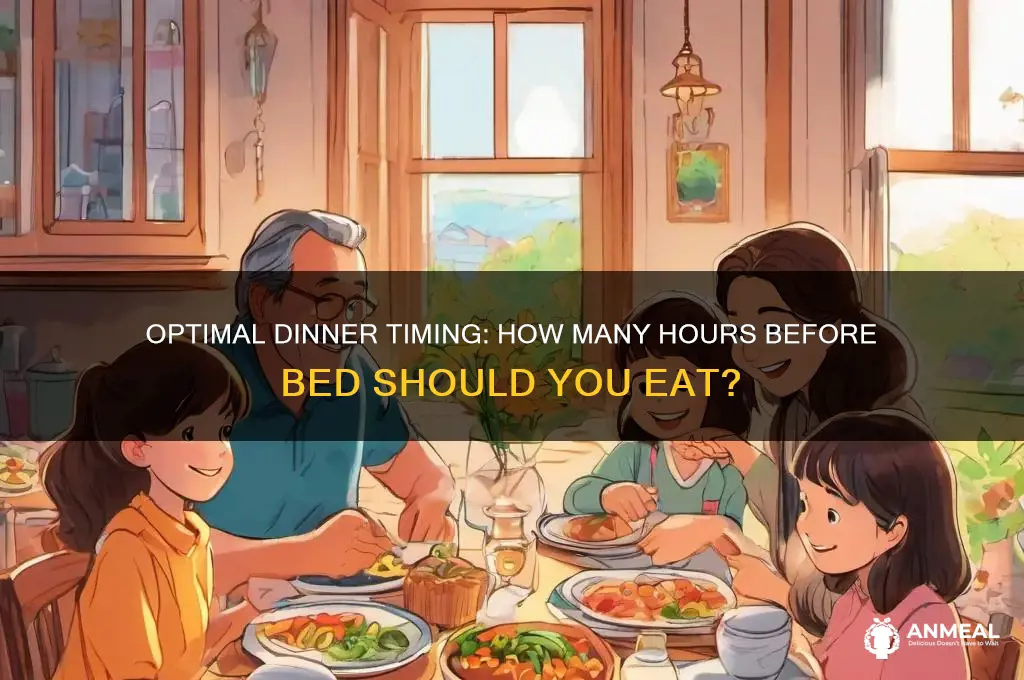 how many hours dinner before bed