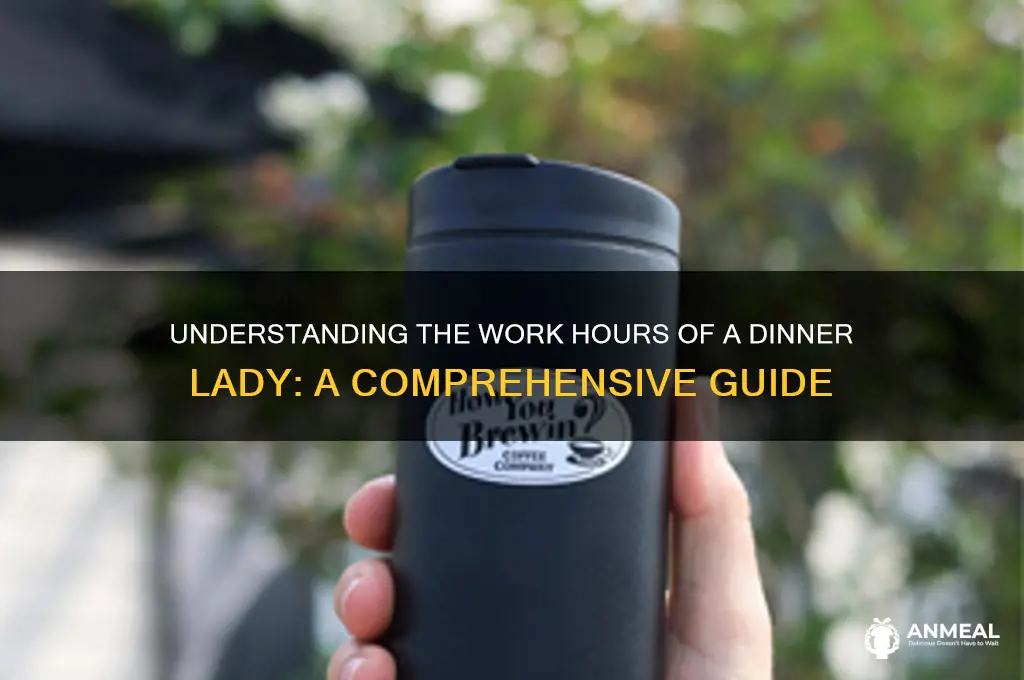 how many hours does a dinner lady do