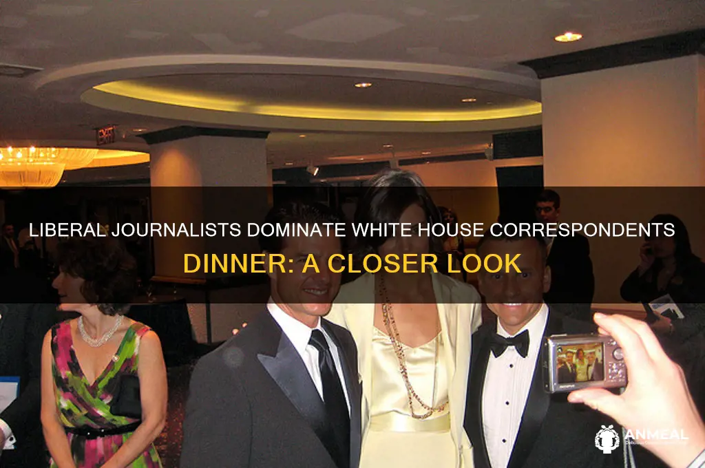 how many liberal journalists at the white house correspondents dinner