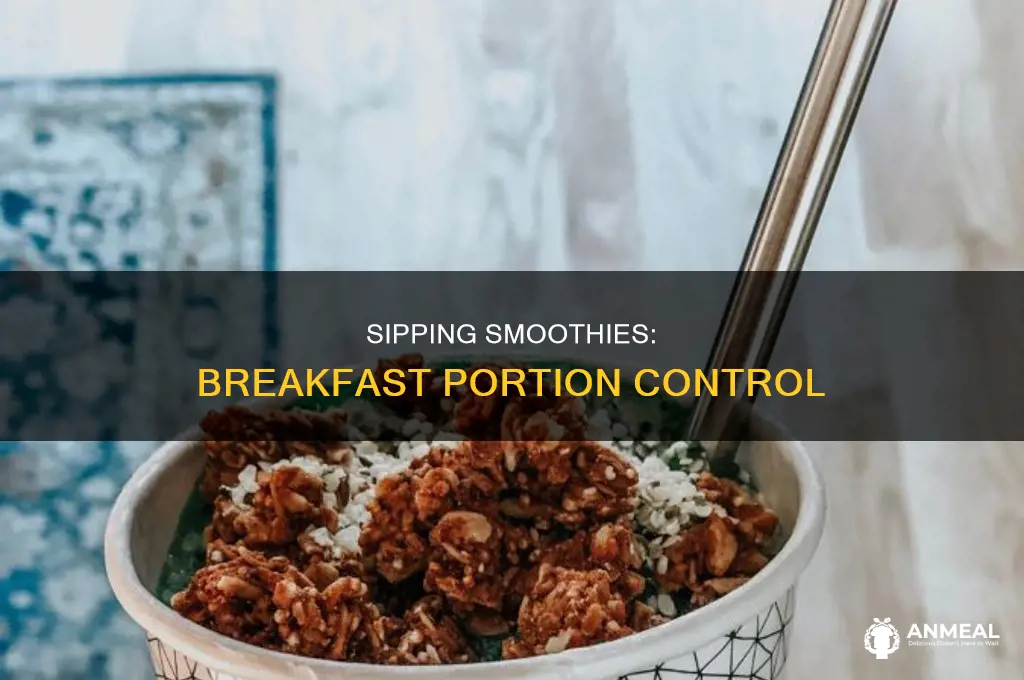 how many ml of smoothie should i drink for breakfast
