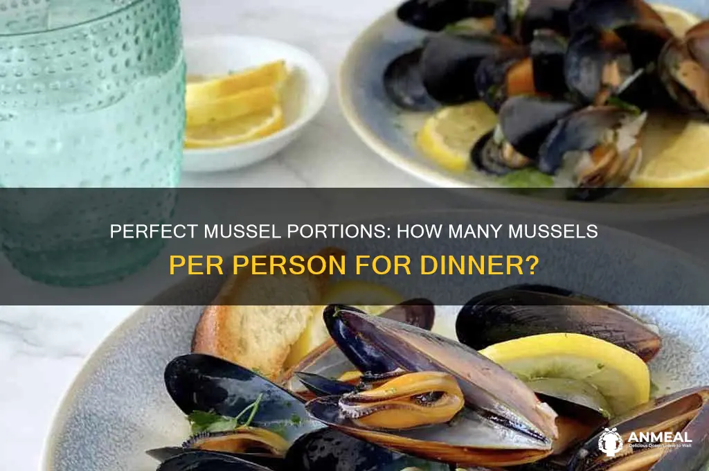 how many mussels per person for dinner