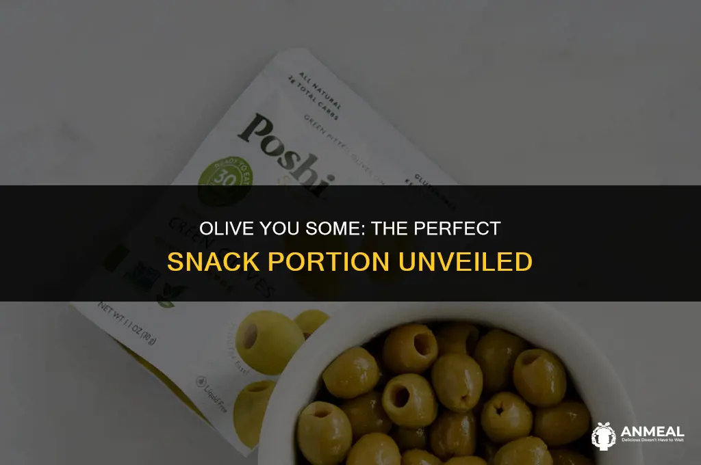 how many olives should i eat as a snack