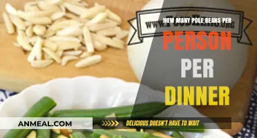Perfect Portions: How Many Pole Beans to Serve Per Person for Dinner