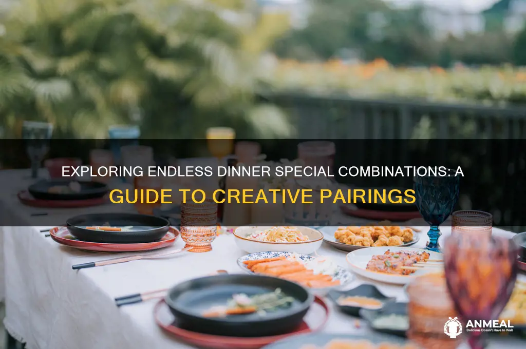 how many possible dinner special combinations are there