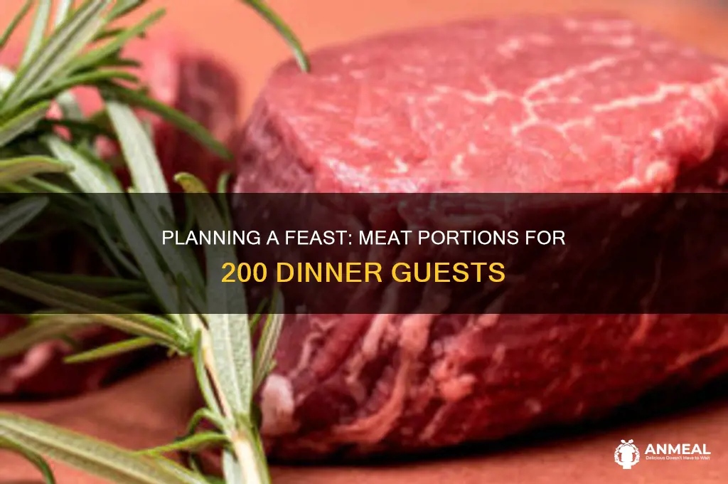 how many pounds of meat for 200 dinner guests