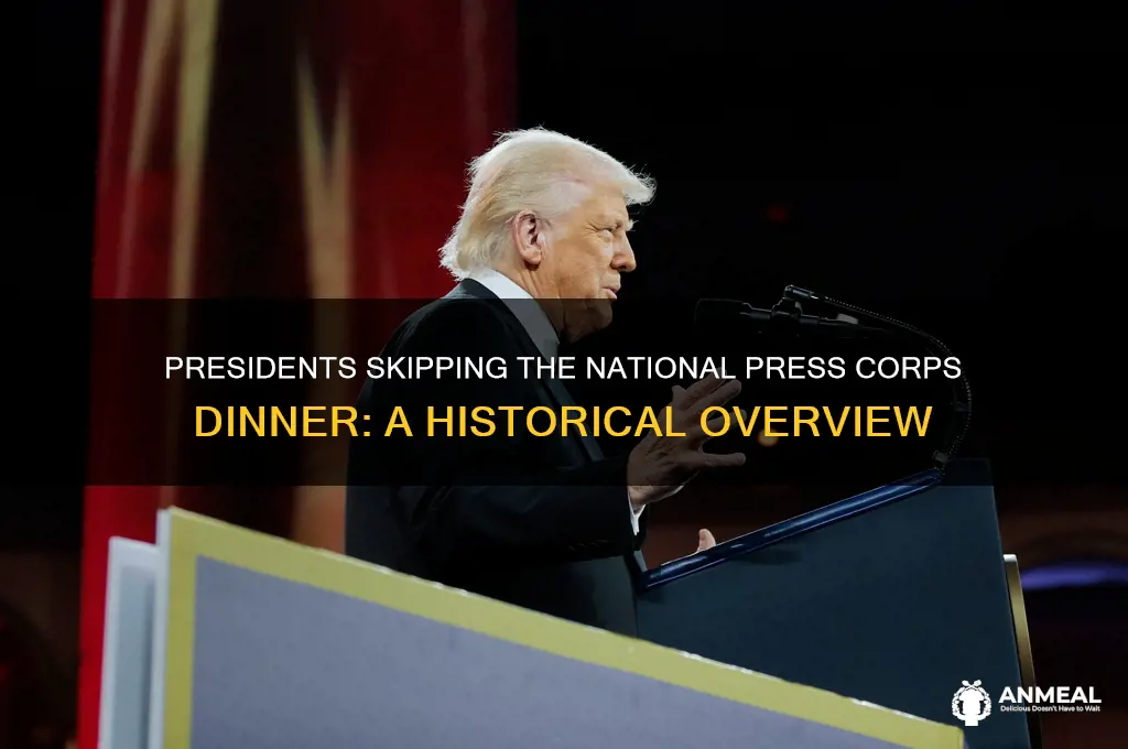 how many presidents have missed the national press corp dinner