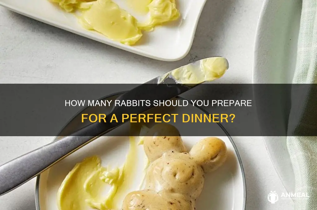how many rabbits for dinner