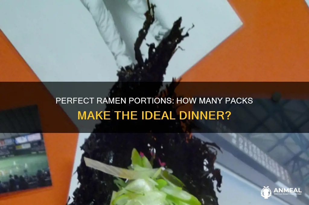 how many ramen packs do you use for dinner