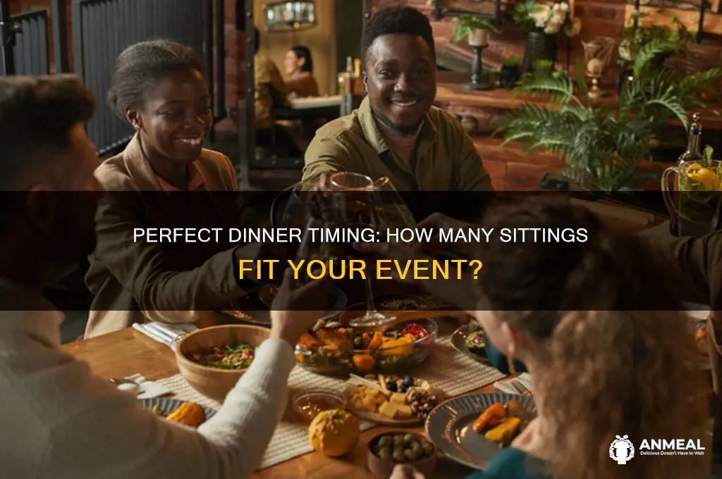 how many sittings for dinner
