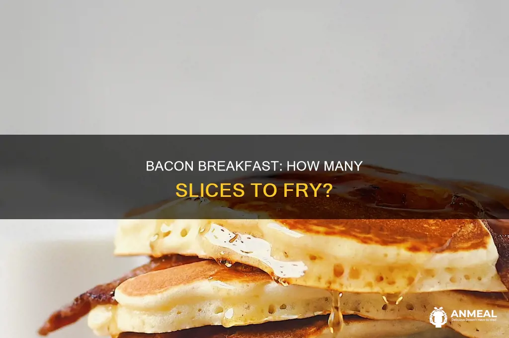 how many slices of bacon for breakfast