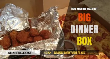 Pizza Hut Big Dinner Box Price: Is It Worth the Cost?