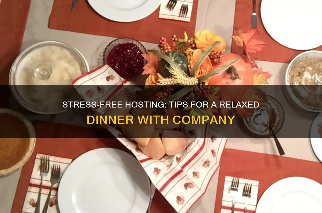 how not get stressed comapny coming for dinner