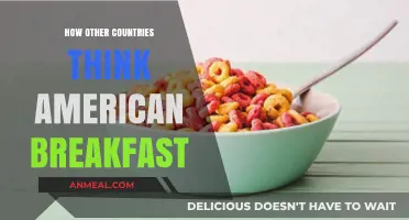American Breakfast: What the World Thinks