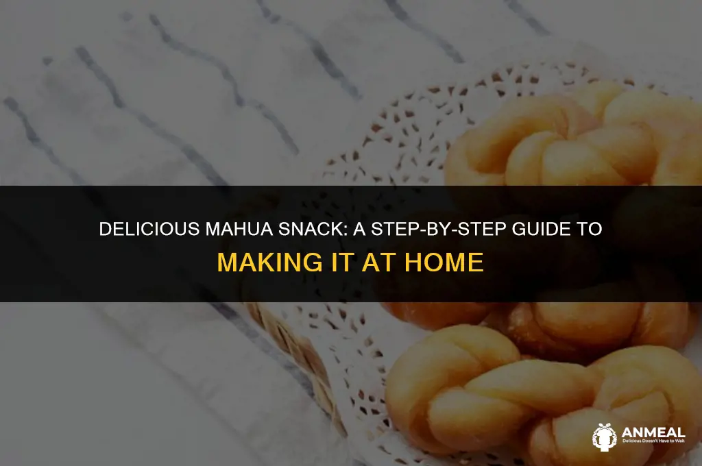 how ro make mahua snack