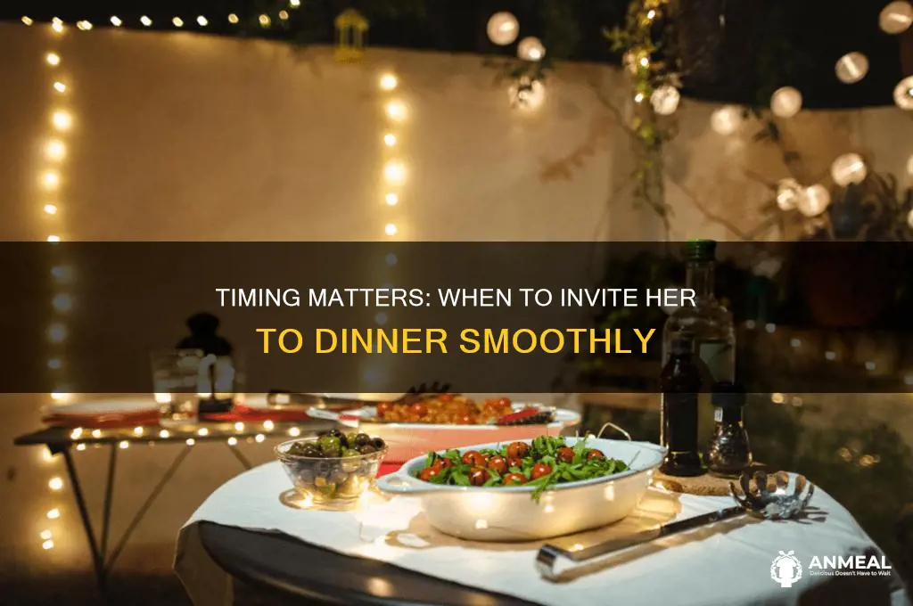 how soon should you ask her to dinner
