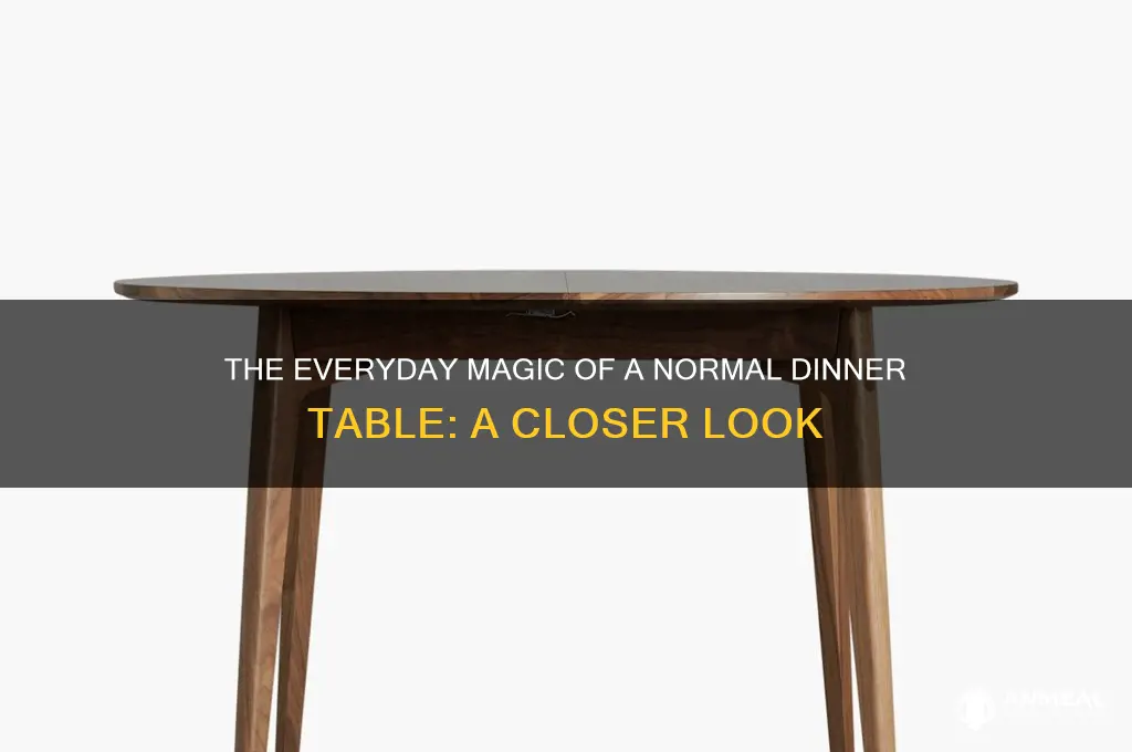 how table is a normal dinner table