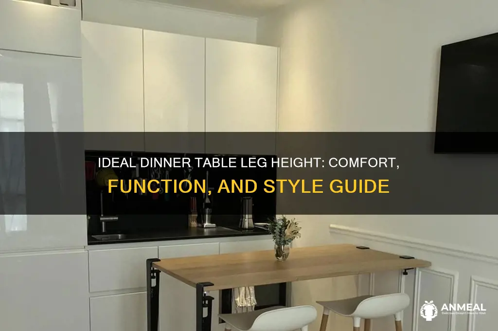 how tall should dinner table legs be