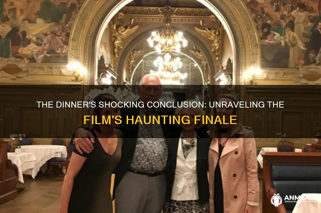 how the movie the dinner ends